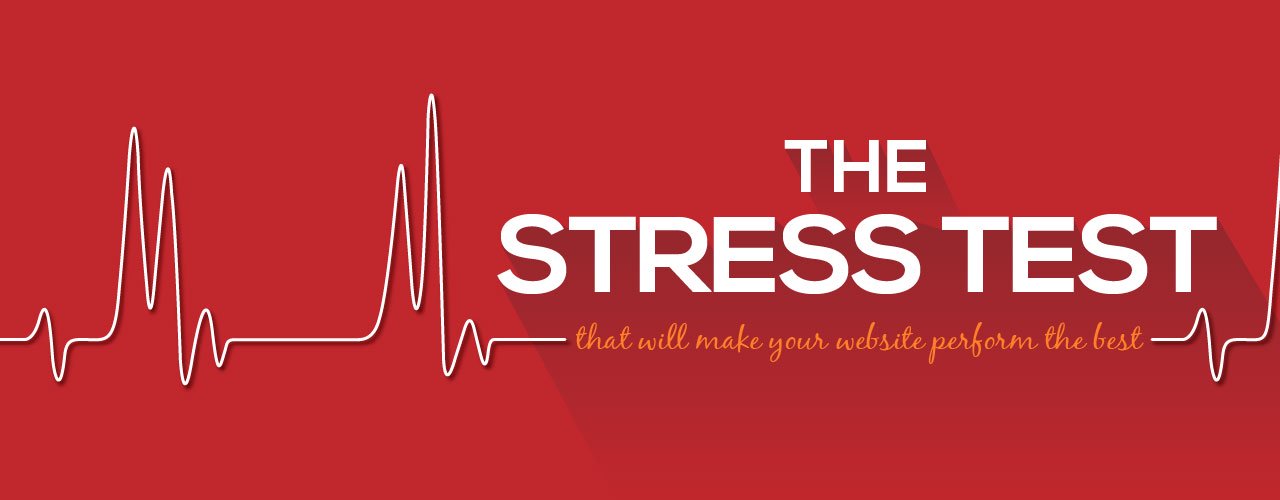 It’s Time to Stress Test Your Website
