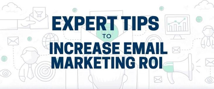 Expert Tips To Increase Email Marketing ROI