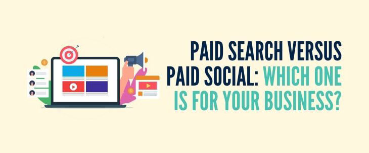 Paid Search Versus Paid Social: Which One is For Your Business?