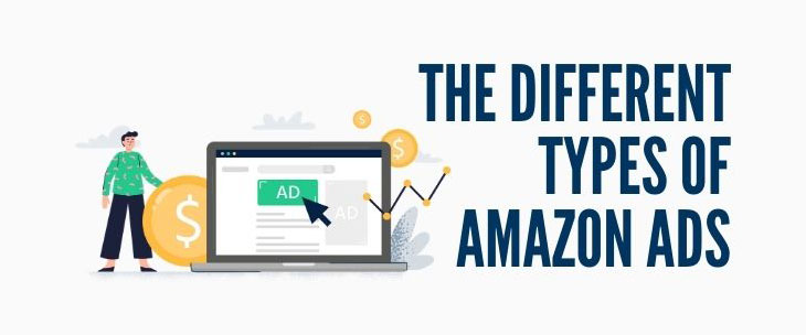 The Different Types of Amazon Ads