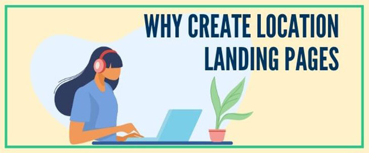 Why Create Location Landing Pages